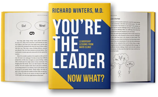 Cover of You’re the Leader. Now What? by Richard Winters, M.D.